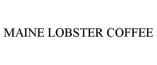 MAINE LOBSTER COFFEE