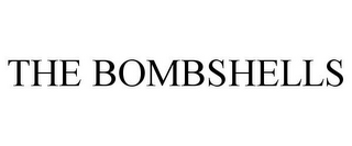 THE BOMBSHELLS