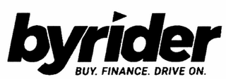 BYRIDER BUY. FINANCE. DRIVE ON.