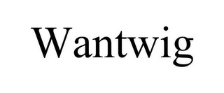 WANTWIG