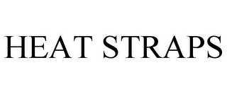 HEAT STRAPS