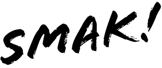 SMAK!