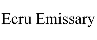 ECRU EMISSARY