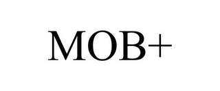 MOB+