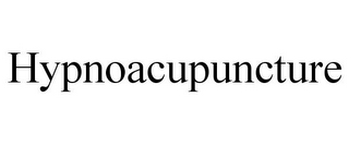 HYPNOACUPUNCTURE