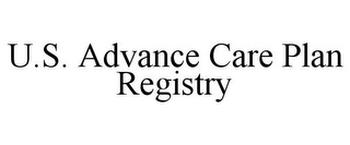 U.S. ADVANCE CARE PLAN REGISTRY