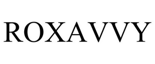 ROXAVVY