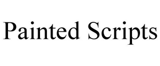 PAINTED SCRIPTS