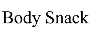 BODY SNACK