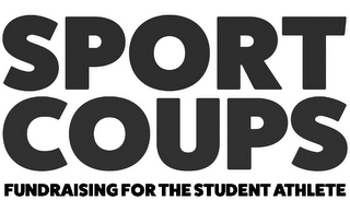 SPORTCOUPS FUNDRAISING FOR THE STUDENT ATHLETE