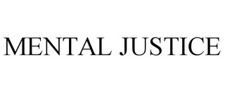 MENTAL JUSTICE