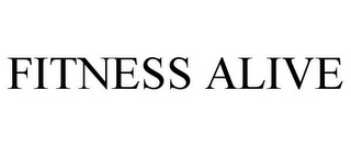 FITNESS ALIVE