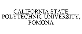 CALIFORNIA STATE POLYTECHNIC UNIVERSITY, POMONA