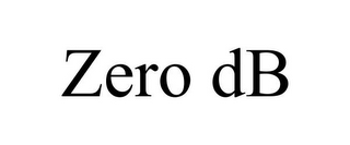 ZERO DB