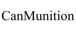 CANMUNITION