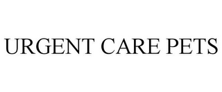 URGENT CARE PETS