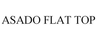 ASADO FLAT TOP