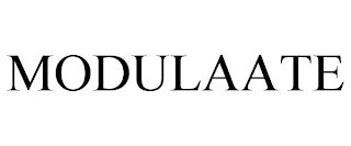 MODULAATE