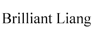 BRILLIANT LIANG