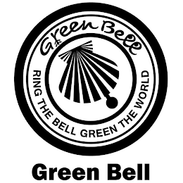 GREEN BELL RING THE BELL GREEN THE WORLD GREEN BELL
