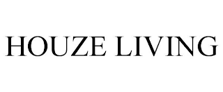 HOUZE LIVING