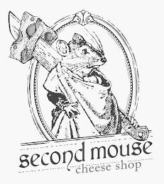 SECOND MOUSE CHEESE SHOP