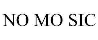 NO MO SIC
