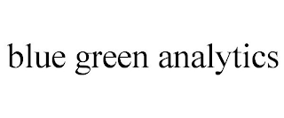 BLUE GREEN ANALYTICS
