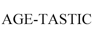 AGE-TASTIC