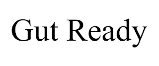 GUT READY