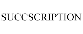 SUCCSCRIPTION