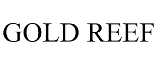 GOLD REEF