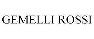 GEMELLI ROSSI