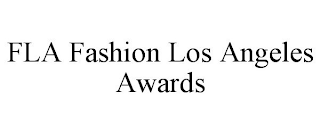 FLA FASHION LOS ANGELES AWARDS