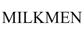MILKMEN