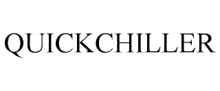 QUICKCHILLER