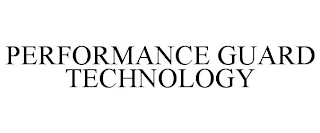 PERFORMANCE GUARD TECHNOLOGY