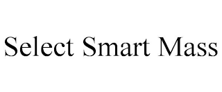 SELECT SMART MASS