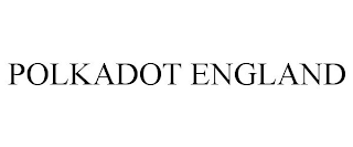 POLKADOT ENGLAND