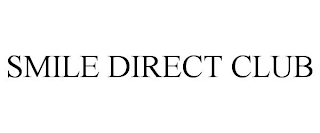 SMILE DIRECT CLUB