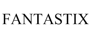 FANTASTIX