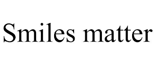 SMILES MATTER