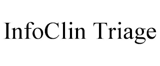 INFOCLIN TRIAGE