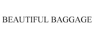 BEAUTIFUL BAGGAGE