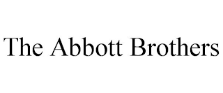 THE ABBOTT BROTHERS