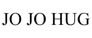 JO JO HUG