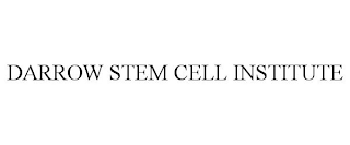DARROW STEM CELL INSTITUTE