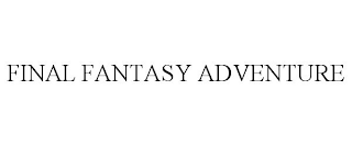 FINAL FANTASY ADVENTURE
