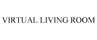 VIRTUAL LIVING ROOM