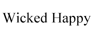WICKED HAPPY